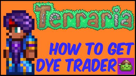 dye trader terraria happiness.